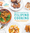 Quintessential Filipino Cooking: 75 Authentic and Classic Recipes of