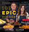 101 Epic Dishes: Recipes That Teach You How to Make the Classics Even