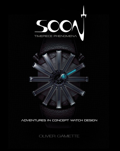 SOON Timepiece Phenomena: adventures in concept watch design