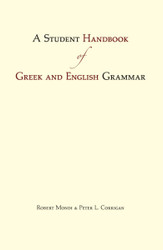 A Student Handbook of Greek and English Grammar