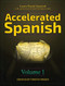 Accelerated Spanish: Learn fluent Spanish with a proven accelerated