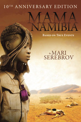 Mama Namibia: Based on True Events