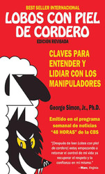 Lobos Con Piel De Cordero: Claves Para Entender Y Lidial Con Los