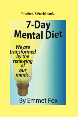 The 7-Day Mental Diet Pocket Workbook: Or How We Are Transformed By