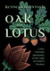Oak and Lotus: Celtic Christian Spirituality in the Light of Eastern
