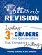 Patterns of Revision Grade 3: Inviting 3rd Graders into Conversations