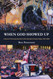 When God Showed Up: A Memoir of the Surprising Work of the Holy