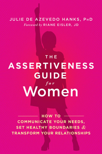 The Assertiveness Guide for Women