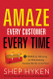 Amaze Every Customer Every Time