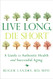 Live Long Die Short