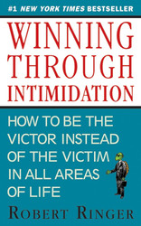 Winning through Intimidation: How to Be the Victor Not the Victim in