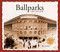 Ballparks Then and Now (Then & Now Thunder Bay)