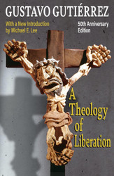 A Theology of Liberation: History Politics and Salvation with New