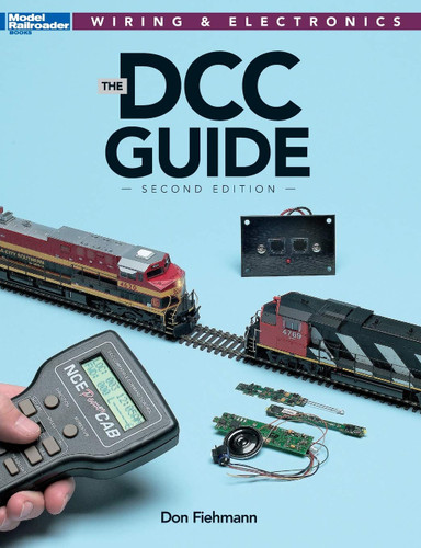 The DCC Guide (Model Railroader Books: Wiring & Electronics)
