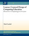 Learner-Centered Design of Computing Education: Research on Computing