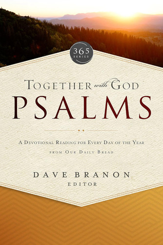 Together with God: Psalms: A Devotional Reading for Every Day of the