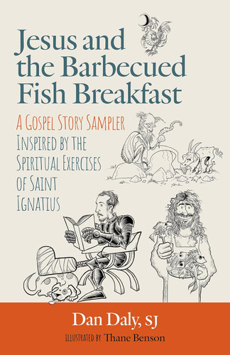 Jesus and the Barbecued Fish Breakfast: A Gospel Story Sampler