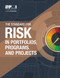 The Standard for Risk Management in Portfolios Programs and Projects