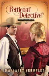 Petticoat Detective (Volume 1) (Undercover Ladies)