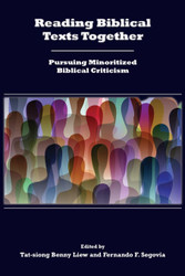 Reading Biblical Texts Together: Pursuing Minoritized Biblical