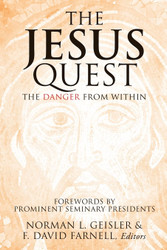 The Jesus Quest: The Danger from Within