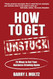 How To Get Unstuck: 25 Ways to Get Your Business Growing Again