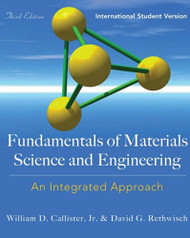 Fundamentals Of Materials Science and Engineering by William Callister