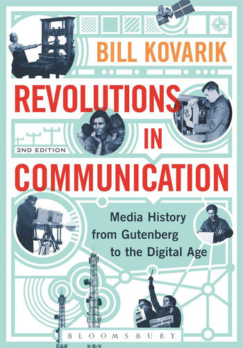 Revolutions in Communication: Media History from Gutenberg to the