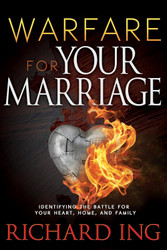 Warfare for Your Marriage: Identifying the Battle for Your Heart Home