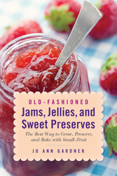 Old-Fashioned Jams Jellies and Sweet Preserves