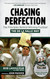 Chasing Perfection: The Principles Behind Winning Football the De La