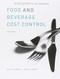 Food And Beverage Cost Control Study Guide