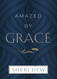 Amazed by Grace