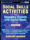 Social Skills Activities For Secondary Students With Special Needs