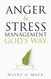 Anger and Stress Management God's Way