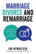 Marriage Divorce and Remarriage: Critical Questions and Answers
