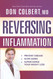Reversing Inflammation: Prevent Disease Slow Aging and Super-Charge