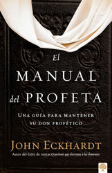 El manual del profeta / The Prophet's Manual [Spanish Edition]