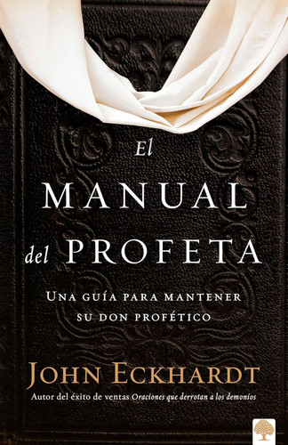 El manual del profeta / The Prophet's Manual [Spanish Edition]