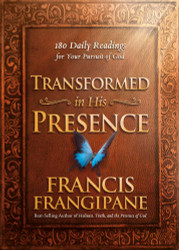 Transformed in His Presence