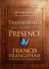 Transformed in His Presence
