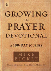 Growing in Prayer Devotional: A 100-Day Journey