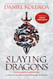 Slaying Dragons: A Practical Guide to Spiritual Warfare