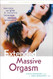 Extended Massive Orgasm Updated and Illustrated