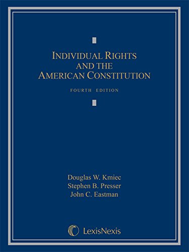 Individual Rights and the American Constitution