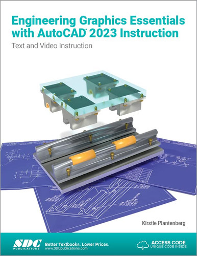 Engineering Graphics Essentials with AutoCAD 2023 Instruction: Text