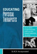 Educating Physical Therapists