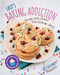 Sally's Baking Addiction: Irresistible Cookies Cupcakes and Desserts