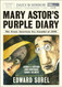 Mary Astor's Purple Diary