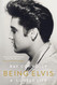 Being Elvis: A Lonely Life